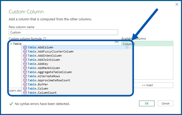 Custom Column window in the Power Query Editor showing beginning of a formula and the Intellisense context menu expanded.