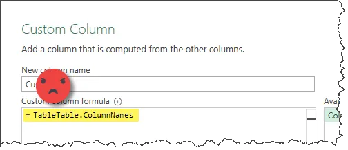 Custom Column window in the Power Query Editor showing an incorrect formula =TableTable.ColumnNames. 