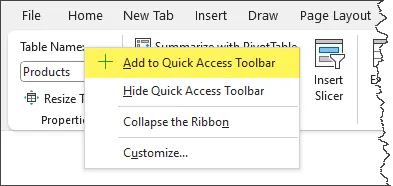 Fragment of the Excel ribbon showing Table Name: Products and the context menu with "Add to Quick Access Toolbar" highlighted.