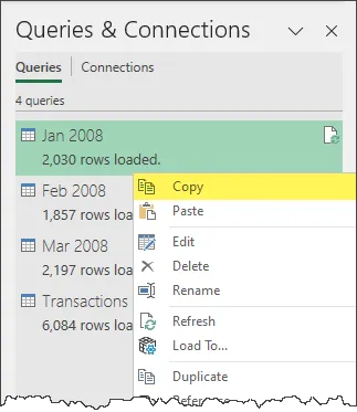 Fragment of the Queries and Connections pane in Excel showing 4 queries: Jan 2008, Feb 2008, Mar 2008 and Transactions. Jan 2008 query is selected. Visible context menu with Copy highlighted.