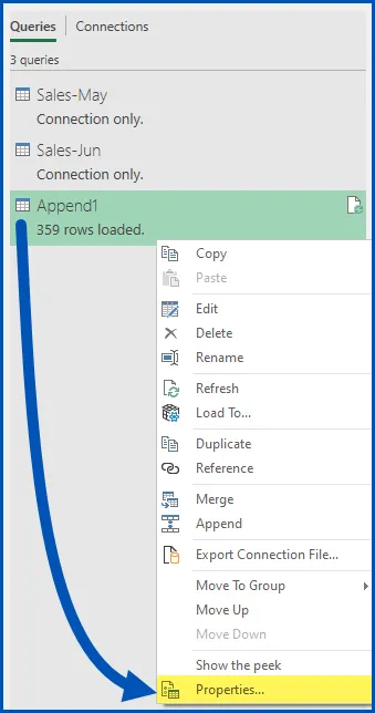 Fragment of the Queries and Connections pane in Excel showing 3 queries: Sales-May, Sales-Jun, Append1. Append1 query is selected. Visible context menu with Properties highlighted and an arrow leading from Append1 query to Properties.