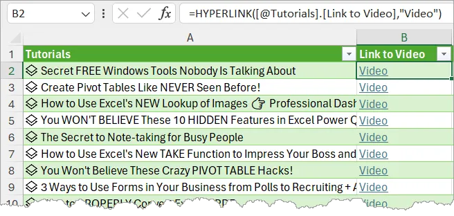 Fragment of an Excel table of tutorials. In the "Link to Video" column, the word "Video" is hyperlinked. Formula bar populated with =HYPERLINK([@Tutorials].[Link to Video], "Video").