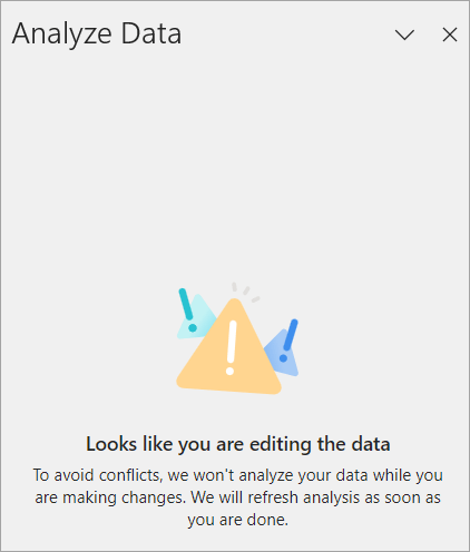 Analyze Data pane with text "Looks like you are editing the data".