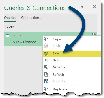 Queries & Connections pane in Excel with TSales query visible and context menu open with Edit highlighted.