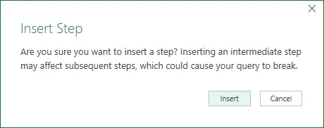 Insert Step dialog box with option to Insert or Cancel.