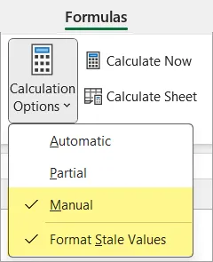 Fragment of an Excel ribbon - Formulas tab with Calculation Options Expanded, and Manual and Format Stale Values highlighted.