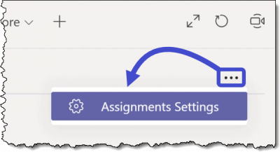 Microsoft Teams - Assignment Settings